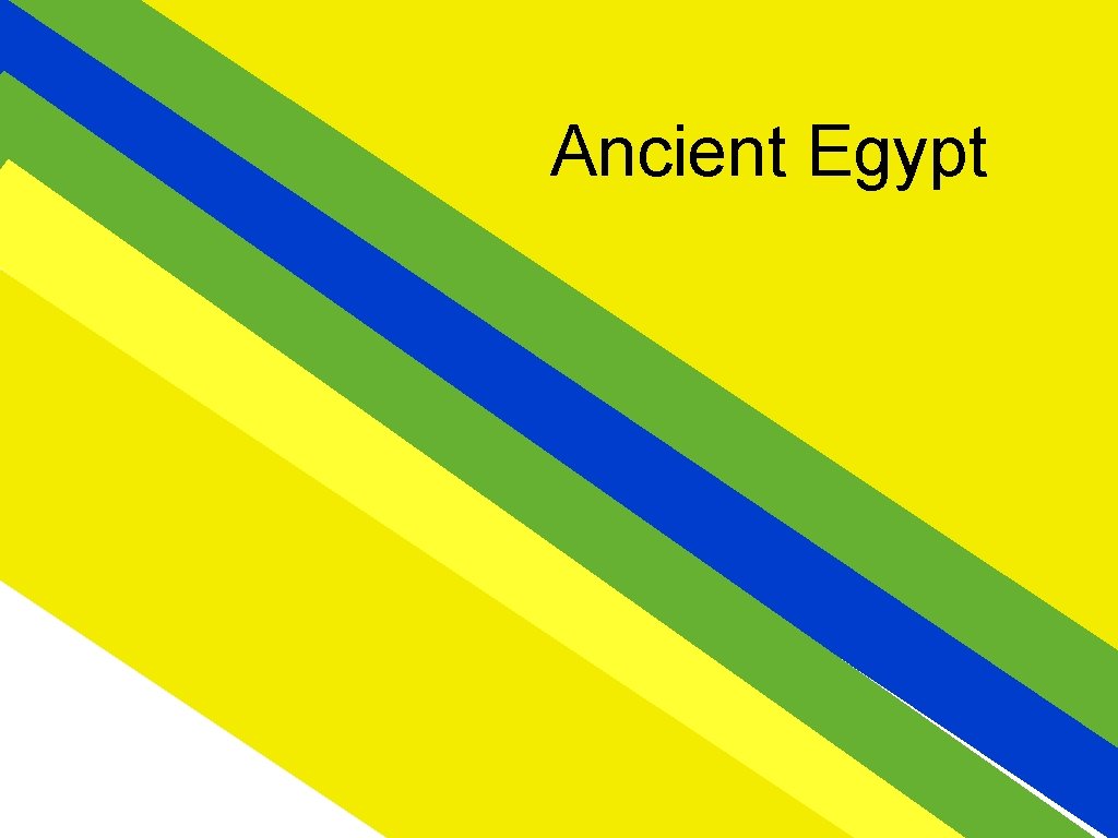 Ancient Egypt • 
