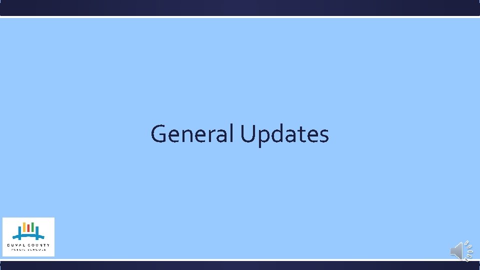 General Updates 