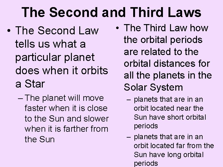 The Second and Third Laws • The Second Law • The Third Law how