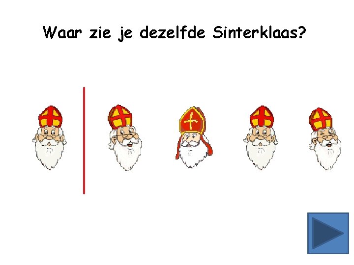 Waar zie je dezelfde Sinterklaas? 