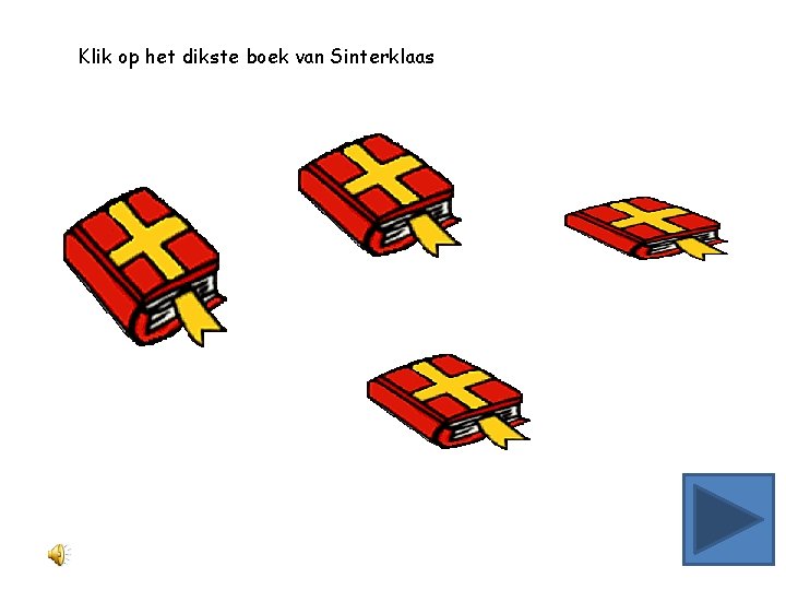 Klik op het dikste boek van Sinterklaas 