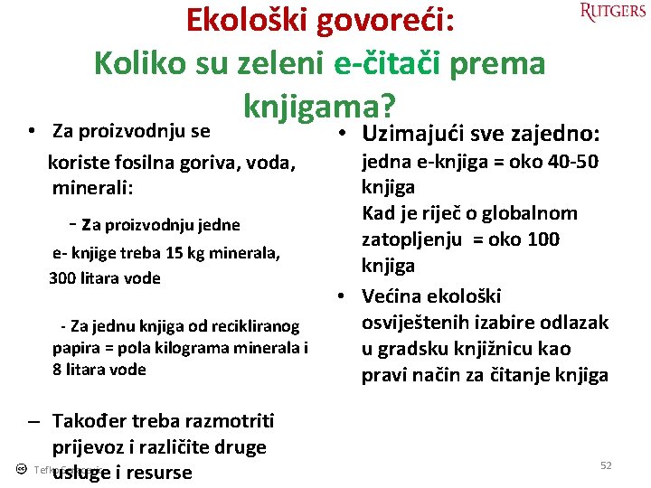 Ekološki govoreći: Koliko su zeleni e-čitači prema knjigama? • Za proizvodnju se koriste fosilna