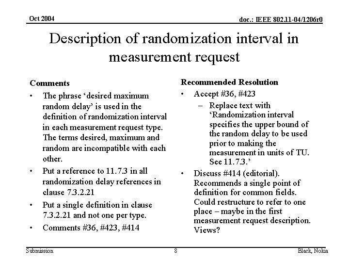 Oct 2004 doc. : IEEE 802. 11 -04/1206 r 0 Description of randomization interval