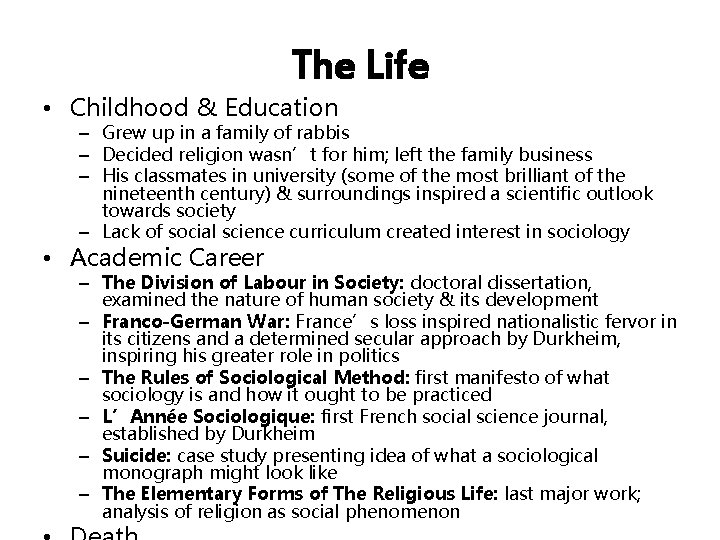 The Life • Childhood & Education – Grew up in a family of rabbis