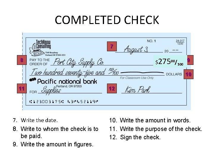 COMPLETED CHECK 7 $27500/100 9 8 10 11 7. Write the date. 8. Write