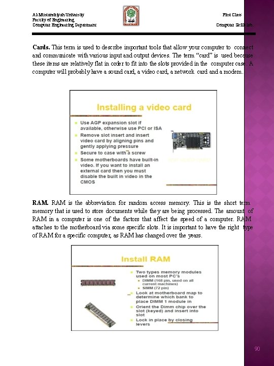 Al-Mustansiriyah University Faculty of Engineering Computer Engineering Department First Class Computer Skills lab. Cards.