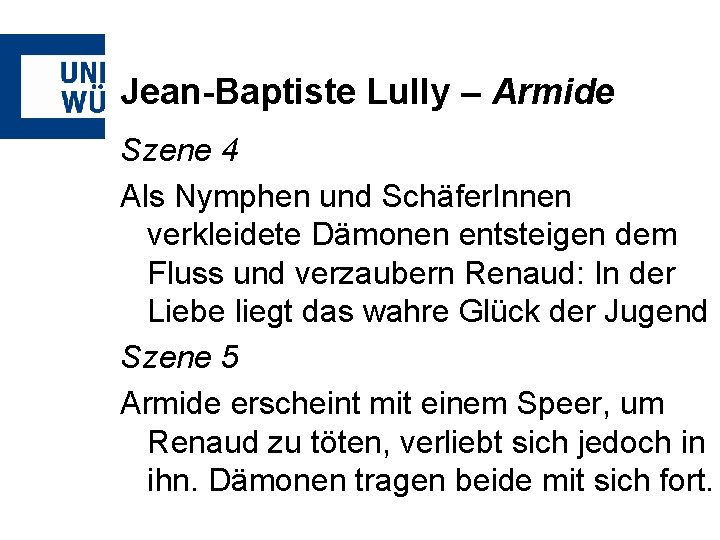 Jean-Baptiste Lully – Armide Szene 4 Als Nymphen und Schäfer. Innen verkleidete Dämonen entsteigen