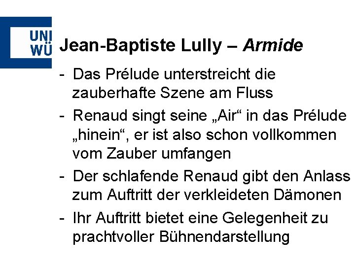 Jean-Baptiste Lully – Armide - Das Prélude unterstreicht die zauberhafte Szene am Fluss -
