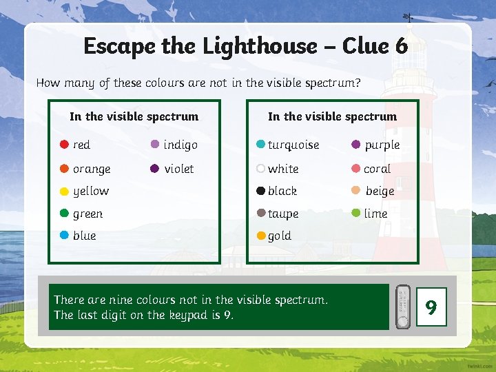 Escape the Lighthouse – Clue 6 How many of these colours are not in