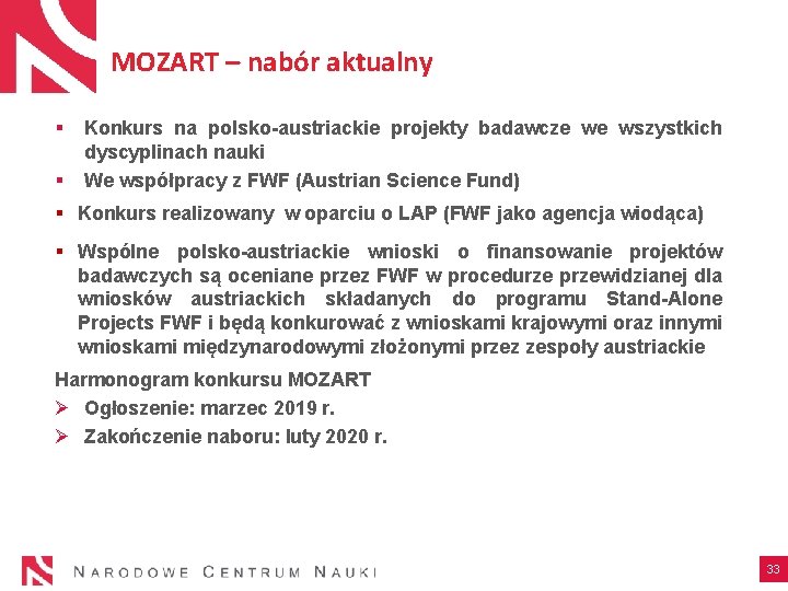 MOZART – nabór aktualny § § Konkurs na polsko-austriackie projekty badawcze we wszystkich dyscyplinach