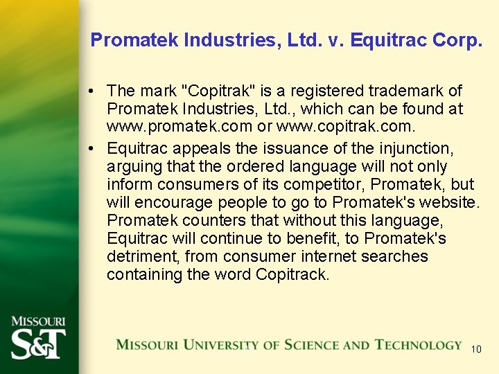 Promatek Industries, Ltd. v. Equitrac Corp. • The mark "Copitrak" is a registered trademark