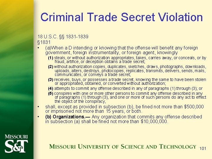 Criminal Trade Secret Violation 18 U. S. C. §§ 1831 -1839 § 1831 •