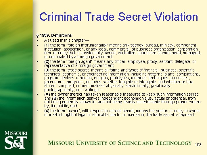 Criminal Trade Secret Violation § 1839. Definitions • As used in this chapter— •