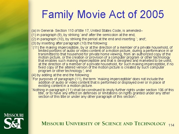 Family Movie Act of 2005 (a) In General- Section 110 of title 17, United