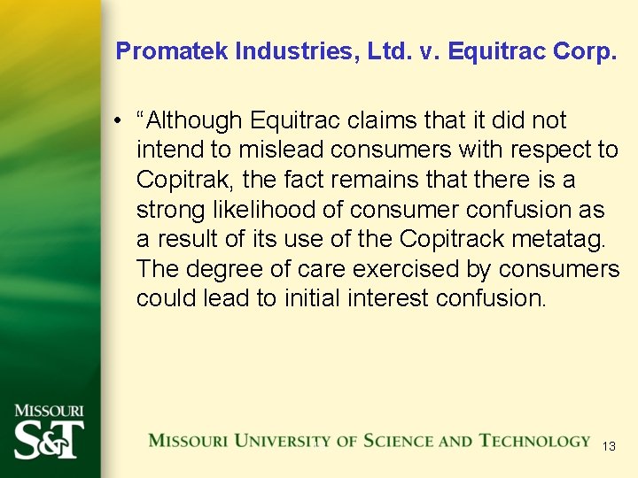 Promatek Industries, Ltd. v. Equitrac Corp. • “Although Equitrac claims that it did not