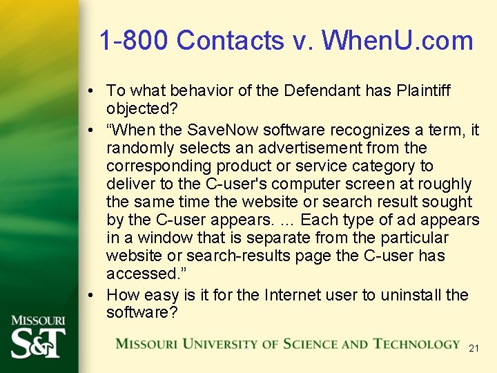 1 -800 Contacts v. When. U. com • To what behavior of the Defendant
