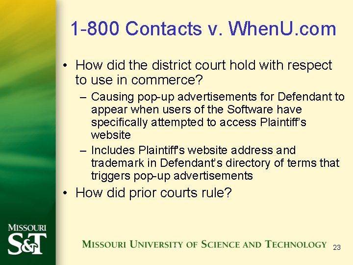 1 -800 Contacts v. When. U. com • How did the district court hold