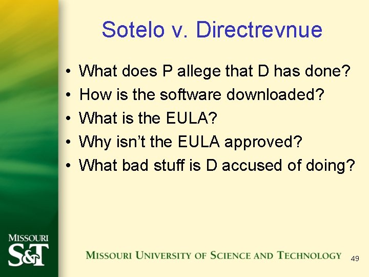 Sotelo v. Directrevnue • • • What does P allege that D has done?