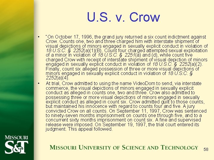 U. S. v. Crow • • “On October 17, 1996, the grand jury returned