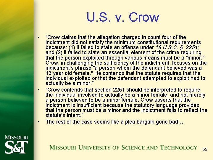 U. S. v. Crow • • • “Crow claims that the allegation charged in