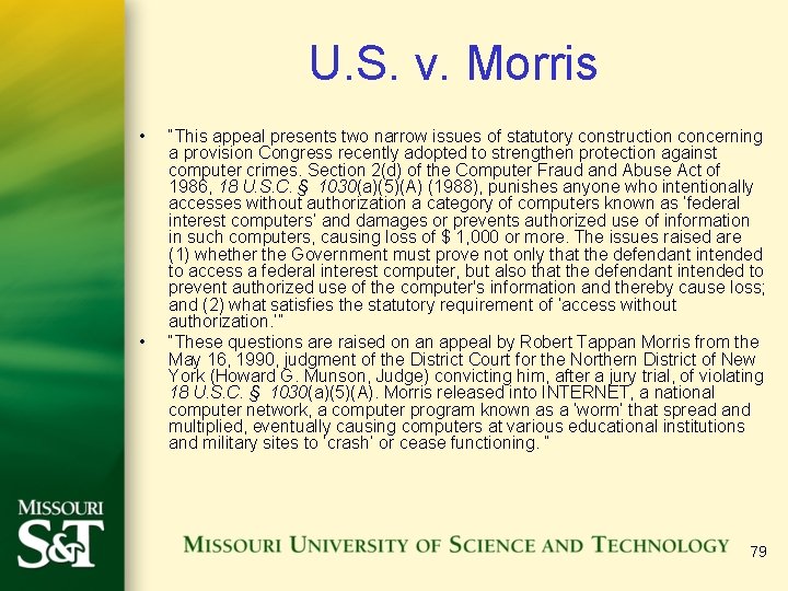 U. S. v. Morris • • “This appeal presents two narrow issues of statutory