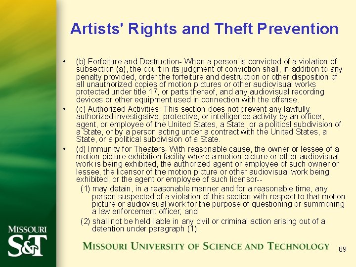 Artists' Rights and Theft Prevention • • • (b) Forfeiture and Destruction- When a