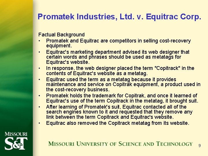 Promatek Industries, Ltd. v. Equitrac Corp. Factual Background • Promatek and Equitrac are competitors