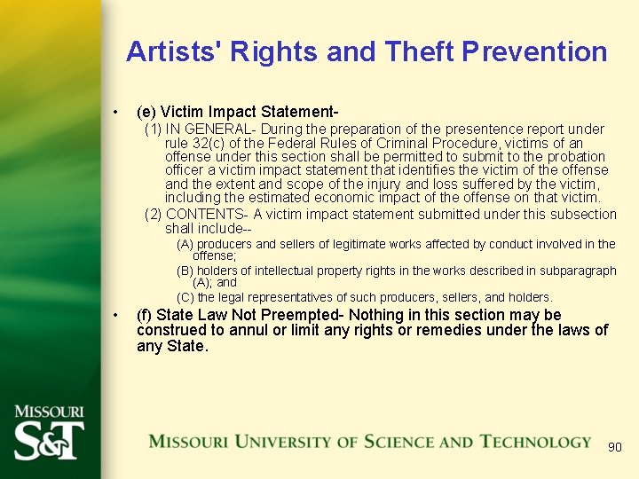 Artists' Rights and Theft Prevention • (e) Victim Impact Statement(1) IN GENERAL- During the