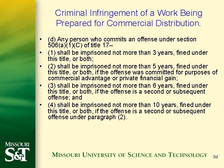 Criminal Infringement of a Work Being Prepared for Commercial Distribution. • (d) Any person