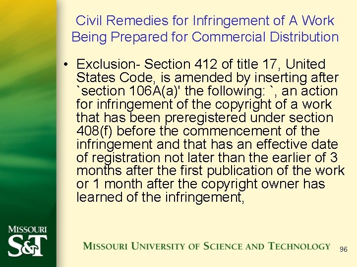 Civil Remedies for Infringement of A Work Being Prepared for Commercial Distribution • Exclusion-