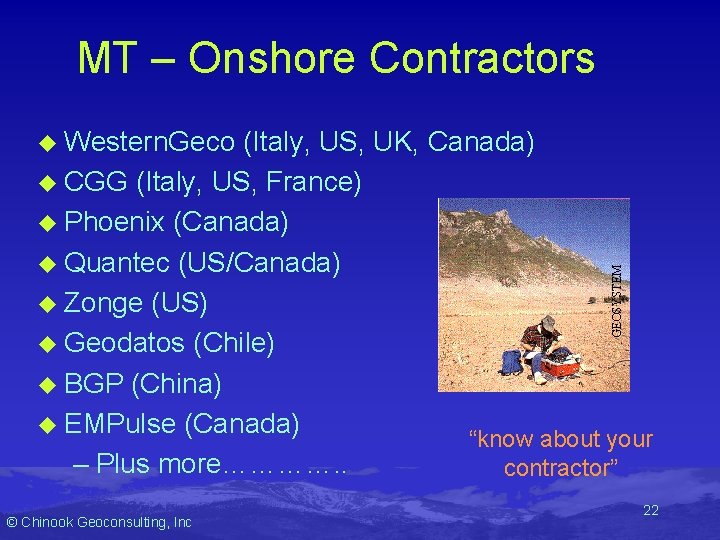 MT – Onshore Contractors (Italy, US, UK, Canada) u CGG (Italy, US, France) u