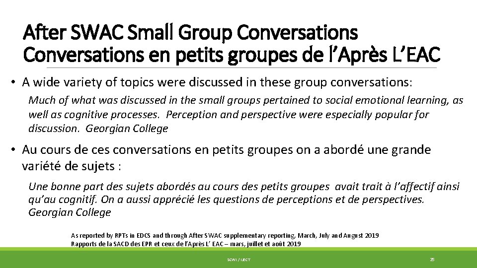 After SWAC Small Group Conversations en petits groupes de l’Après L’EAC • A wide