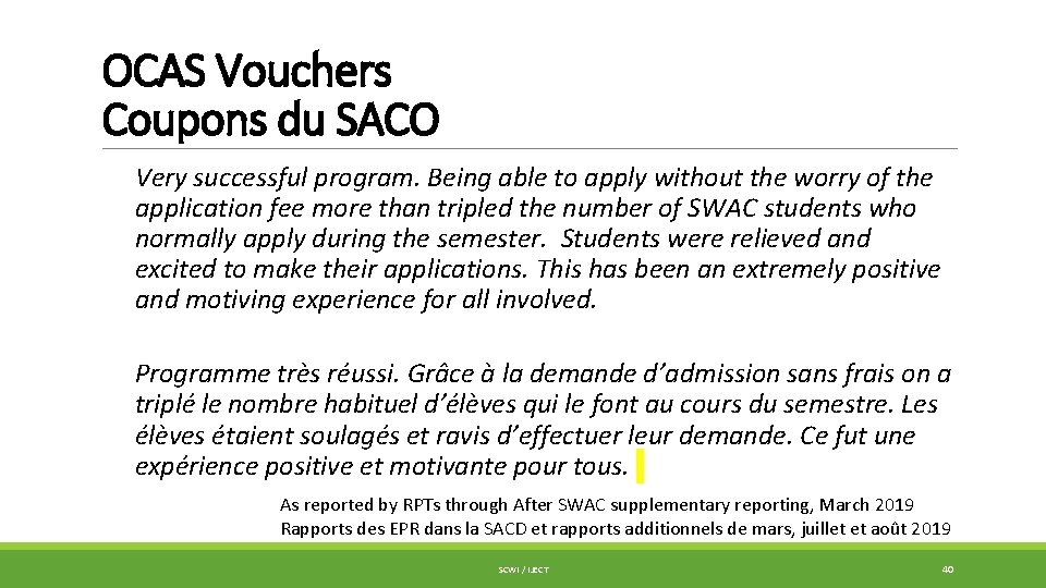 OCAS Vouchers Coupons du SACO Very successful program. Being able to apply without the