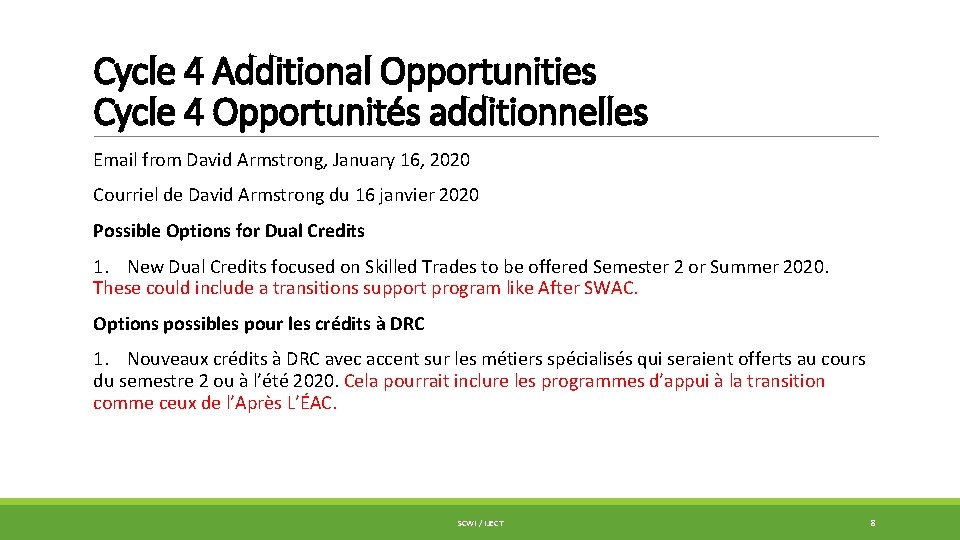 Cycle 4 Additional Opportunities Cycle 4 Opportunités additionnelles Email from David Armstrong, January 16,
