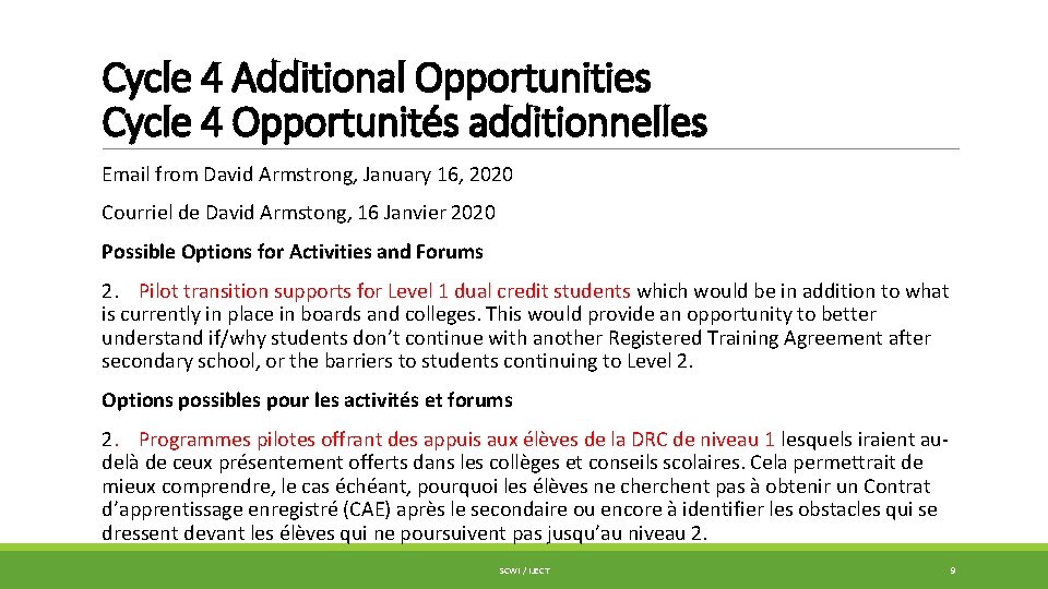 Cycle 4 Additional Opportunities Cycle 4 Opportunités additionnelles Email from David Armstrong, January 16,