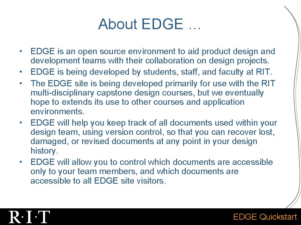About EDGE … • EDGE is an open source environment to aid product design