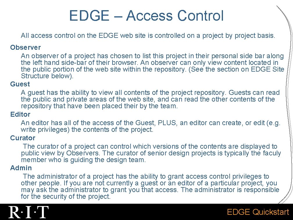EDGE – Access Control All access control on the EDGE web site is controlled