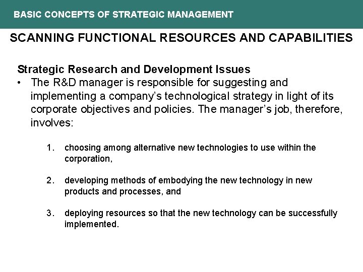 BASIC CONCEPTS OF STRATEGIC MANAGEMENT SCANNING FUNCTIONAL RESOURCES AND CAPABILITIES Strategic Research and Development