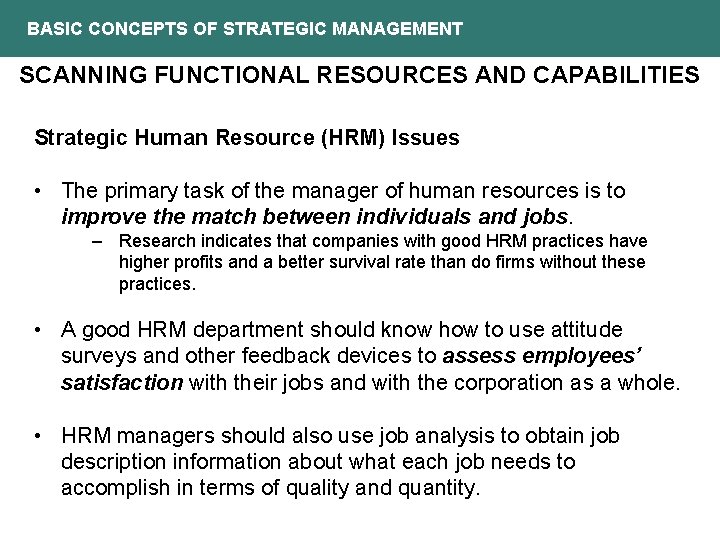 BASIC CONCEPTS OF STRATEGIC MANAGEMENT SCANNING FUNCTIONAL RESOURCES AND CAPABILITIES Strategic Human Resource (HRM)