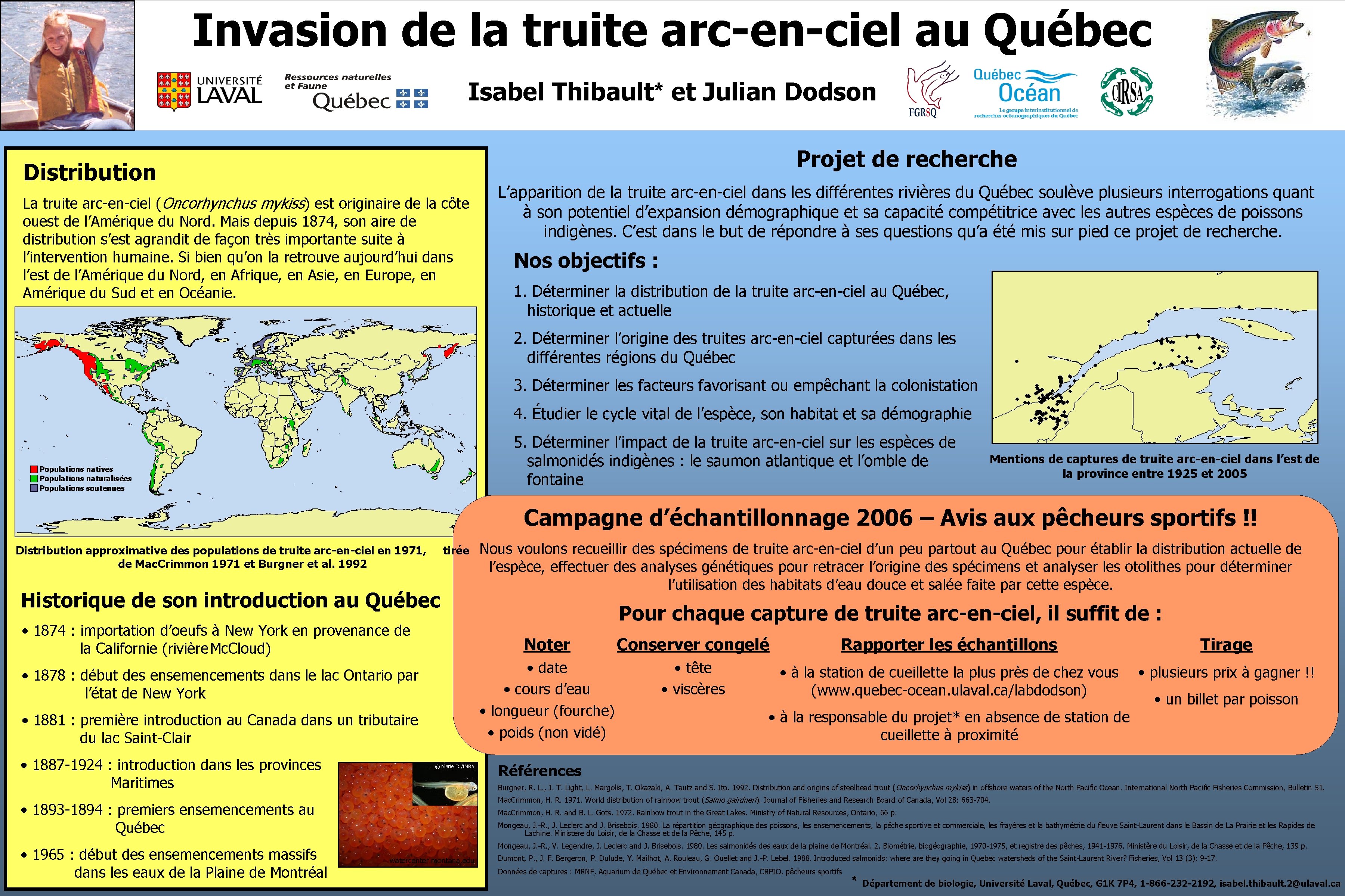 Invasion de la truite arc-en-ciel au Québec Isabel Thibault* et Julian Dodson Projet de