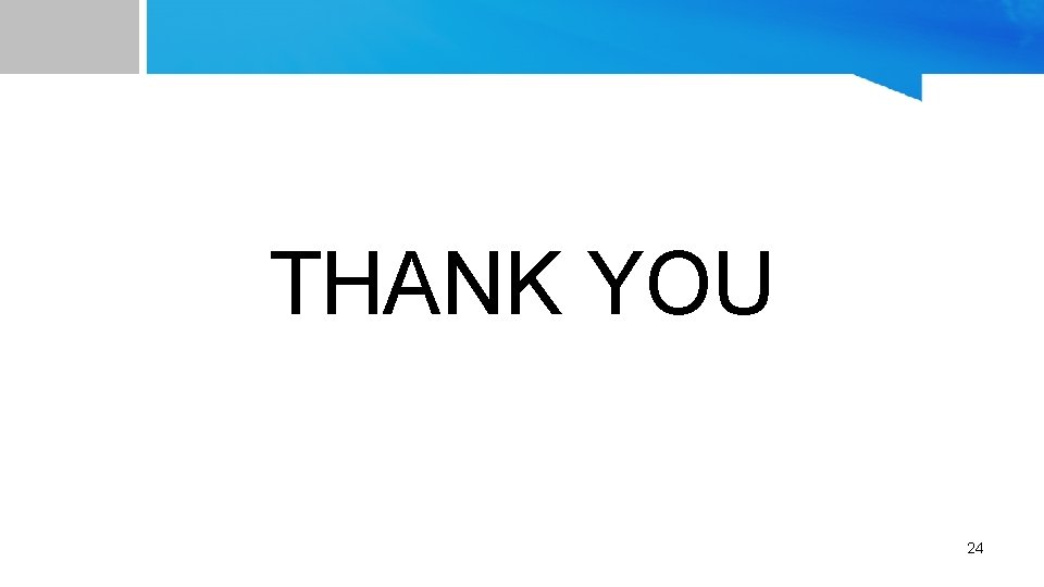 THANK YOU 24 