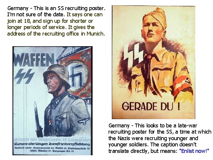 Germany - This is an SS recruiting poster. I'm not sure of the date.