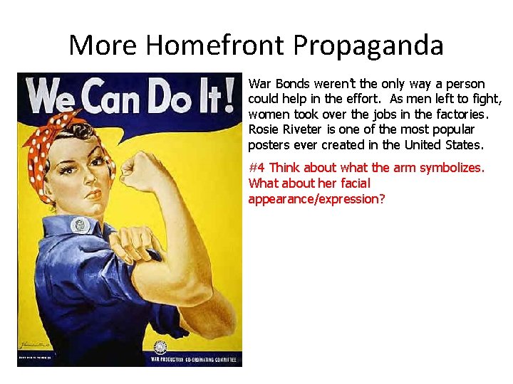 More Homefront Propaganda War Bonds weren’t the only way a person could help in