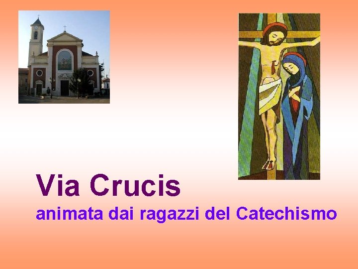 Via Crucis animata dai ragazzi del Catechismo 