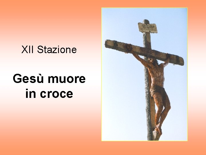 XII Stazione Gesù muore in croce 