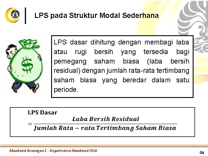 LPS pada Struktur Modal Sederhana LPS dasar dihitung dengan membagi laba atau rugi bersih