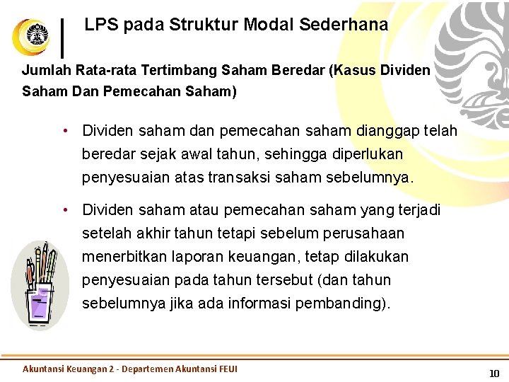 LPS pada Struktur Modal Sederhana Jumlah Rata-rata Tertimbang Saham Beredar (Kasus Dividen Saham Dan