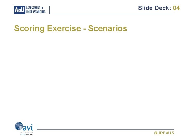 Slide Deck: 04 Scoring Exercise - Scenarios SLIDE #15 