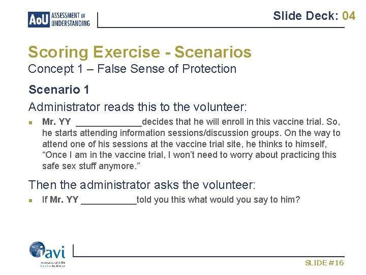Slide Deck: 04 Scoring Exercise - Scenarios Concept 1 – False Sense of Protection