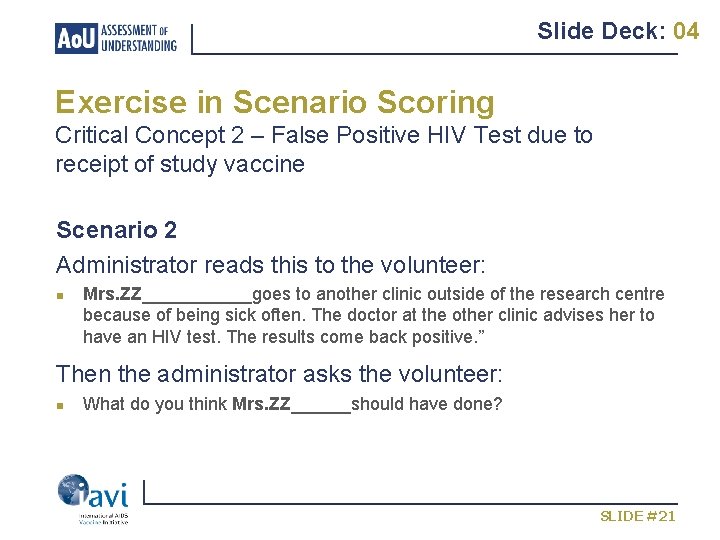 Slide Deck: 04 Exercise in Scenario Scoring Critical Concept 2 – False Positive HIV